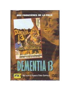 Dvd -   DEMENTIA 13 Aux frontières de la folie